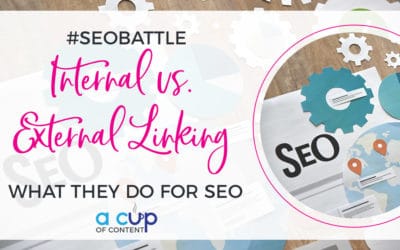 Internal vs. external linking: What they do for your SEO