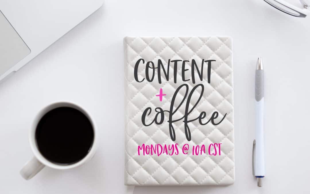 NEW! Facebook Live show: Content+Coffee, Episode 1