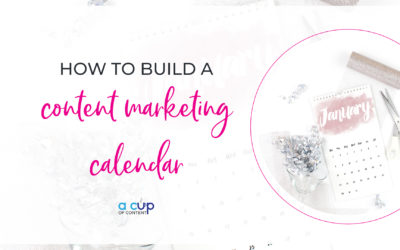 How to build a content marketing calendar